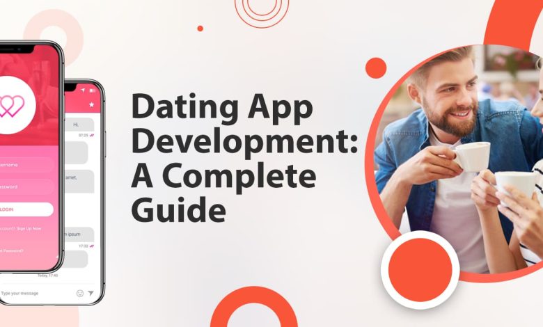 Dating-App-Development-A-Complete-Guide